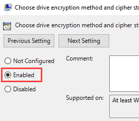 Choose drive encryption method and cipher strength setting enabled