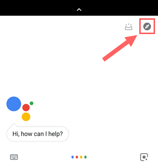 Google Assistant explore option