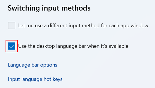 Use the desktop language bar when it's available option