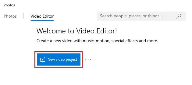 Windows 10 video editor new video project button