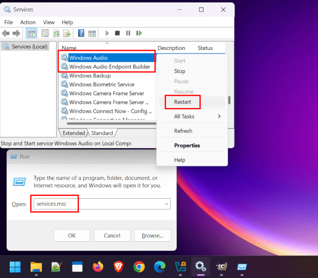 Restart Windows Audio and Windows Audio Endpoint Builder services in Services manager