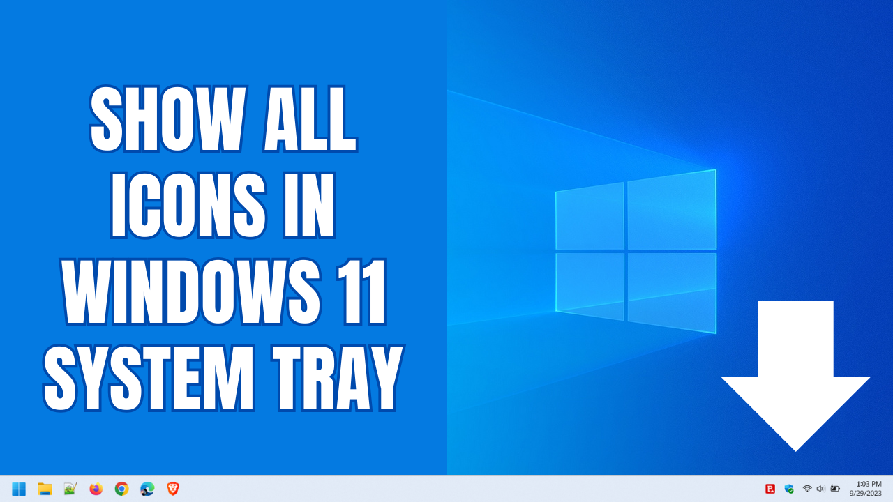 How to show all icons in the system tray on Windows 11