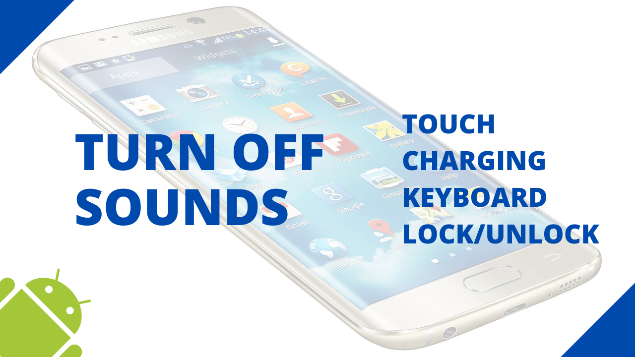 How to turn off sounds on a Samsung phone